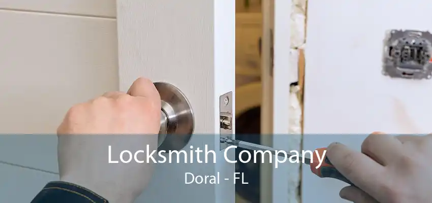 Locksmith Company Doral - FL